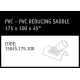 Marley PVC - PVC Reducing Saddle 175 x 100 x 45° - 1504S.175.100